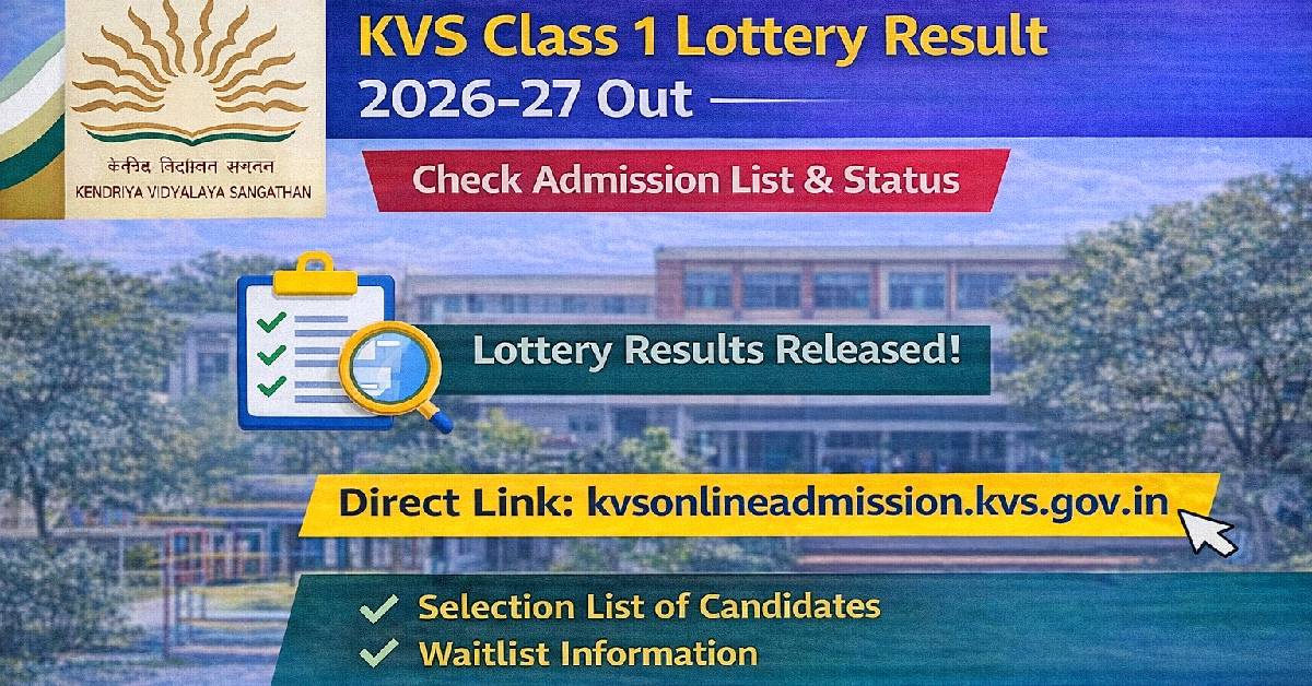 KVS Class 1 Lottery Result 2026-27 Out – Check Admission List & Status